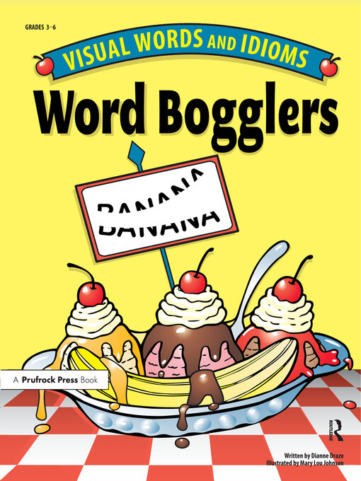 Title details for Word Bogglers: Visual Words And Idioms, Grades 3-6 by Dianne Draze - Available